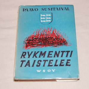 Paavo Susitaival Rykmentti taistelee